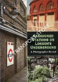 Book cover of Abandoned Stations on London's Underground by CONNOR, J.E.